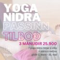 Yoga nidra passinn 3 mánuðir TILBOÐ